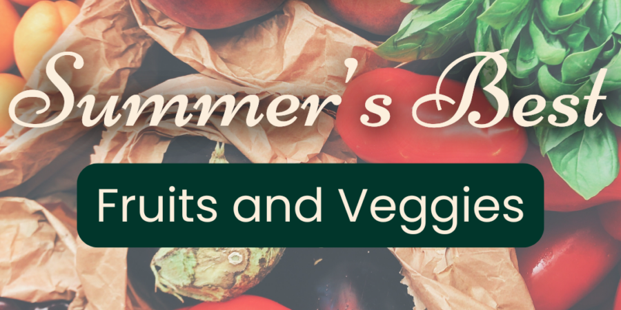 Paper bags filled with fresh summer fruits and vegetables, including peaches, tomatoes, eggplant, cherries, apricots, and basil. Text reads: "Savor Summer’s Best: Fruits and Veggies.